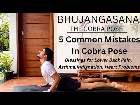 5 MISTAKES IN COBRA POSE | BHUJANGASANA | COBRA POSE | | YOGA FOR ASTHMA, BACK PAIN, HEART PROBLEM