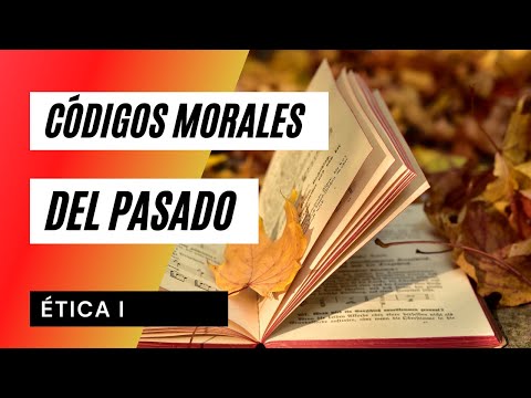 Códigos Morales del Pasado