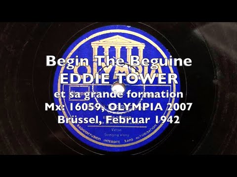Begin The Beguine - Stringing Along - Eddie Tower 1942 BELGIUM SWING
