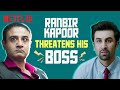 Ranbir Kapoor S TAMASHA For His Horrible Boss Netflix India