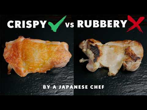 Stop Putting Chicken Thighs in a Hot Pan—This Makes the Skin Incredibly Crispy | Japanese Chef