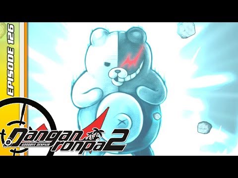 Danganronpa 2 [Blind] | Episode 126 - Final Form