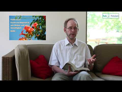 Täglicher Impuls vom 20.06.2020 - Psalm 111,3