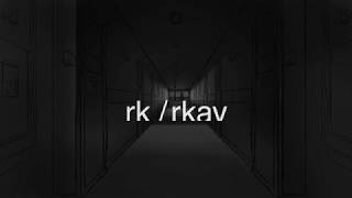 rk / rkay opening scene