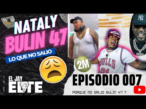 NATALY BULIN 47 FT CEKY, SHADOW Y MAS - EL JAY ELITE