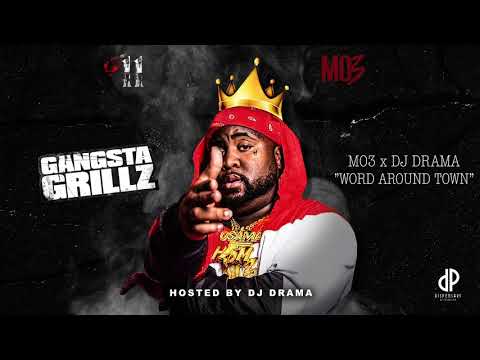 MO3 - Word Around Town [911: Gangsta Grillz]