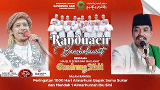 Download lagu 🔴🔵[LIVE] RANDUACIR BERSHOLAWAT BERSAMA MAJELIS GANDRUNG NABI mp3