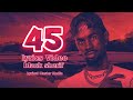 Black Sherif 45 Lyrics Video Edited By Lyrical Master Media Trendingmusic Trending