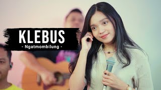 Download lagu Ngatmombilung - Klebus | Remember Entertainment ( Keroncong Cover ) mp3 Download lagu Ngatmombilung - Klebus | Remember Entertainment ( Keroncong Cover ) mp3