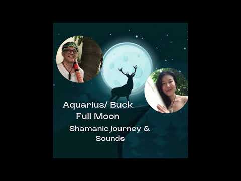 Aquarius Full Moon - Shamanic Journey Drum, Didgeridoo & Sound 🎧