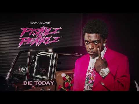 Kodak Black - DIE TODAY [Official Visualizer]