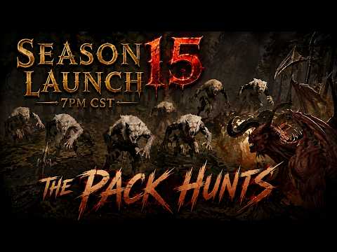 Ladder Season 15 Launch! THE PACK HUNTS