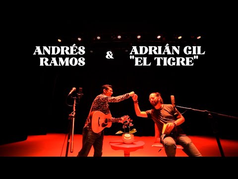 Andrés Ramos & Adrían Gil El Tigre - La chispa y el alcohol