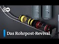 Rohrpost-Revival: Hightech für die alte Technik | DW Nachrichten