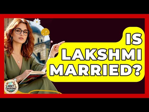 Is Lakshmi Married? - Holy Landmarks