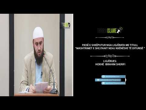 Dituria miret nga çdo kush - Hoxhë Ibrahim Sherifi