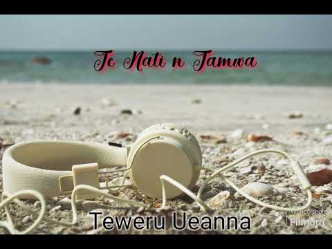 Te Nati n Tamwa by Teweru Ueanna@CS-Production