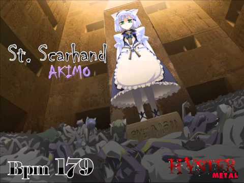 Akimo - St. Scarhand (Zaghurim) Hyster Metal Version