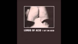 1988 LORDS ON ACID i sit on acid
