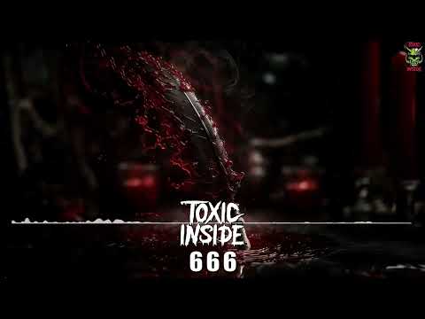 ToXic Inside - 666 (Chapter 2)