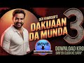 Dakuaan Da Munda 3 Movie Review Dakuaan Da Munda 3 Movie Kaise Download Karen Asal Sach