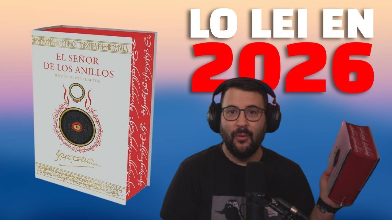 Leí EL SEÑOR DE LOS ANILLOS en 2026