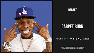 DaBaby - Carpet Burn (Baby on Baby)