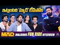 MAD Movie Team Hilarious Interview || Jr NTR || S.Naga Vamsi || Kalyan Shankar || @NTVENT