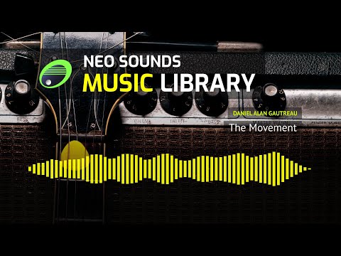Daniel Alan Gautreau - The Movement (royalty-free music)