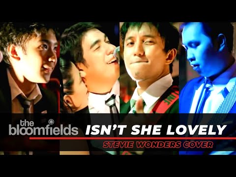 The Bloomfields - Isn’t She Lovely (Stevie Wonder Cover)