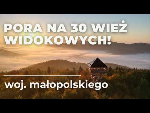 30 observation towers in the Małopolska Voivodeship - from the popular to the less obvious