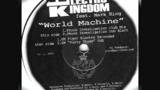 Mark King - Electro Kingdom -  World Machine - Phunk Investigation Club - Long Mix