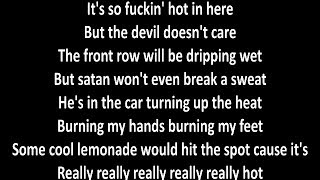 Steel Panther - Hell&#39;s On Fire with lyrics