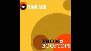 The Funk Ark - Horchata