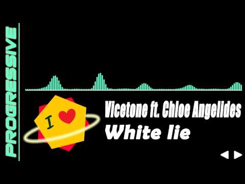 Vicetone ft. Chloe Angelides - White Lie (Original Mix)