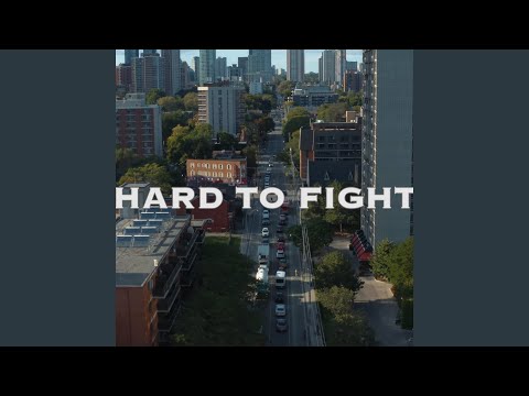 Hard To Fight