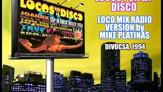 Locos por la Disco - Loco Mix (Radio Version)