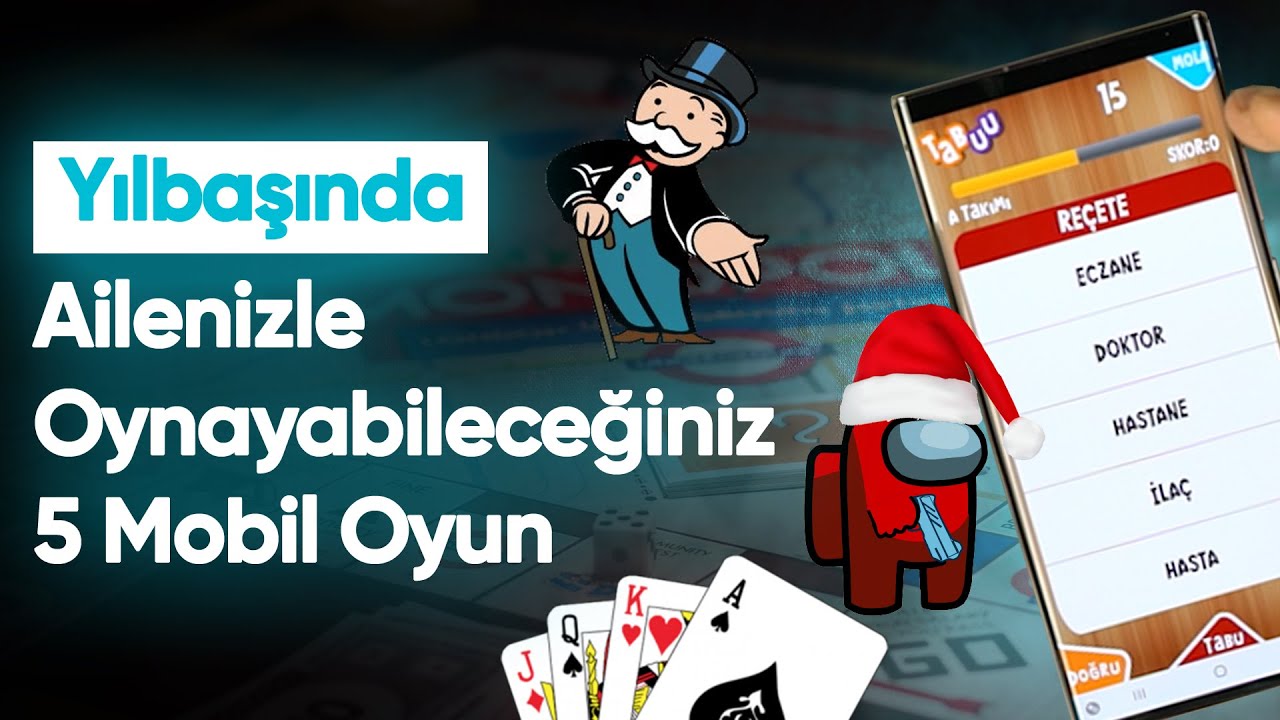 Yılbaşında Ailenizle Oynayabileceğiniz 5 Eğlenceli Mobil Oyun