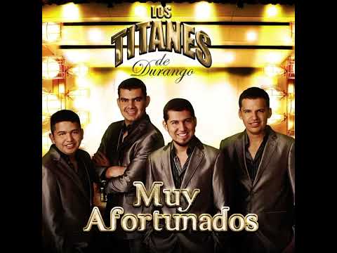 Tubo Que Tuvo Tuvo-Los Titanes De Durango