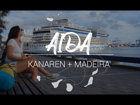 Kanaren und Madeira – Unsere AIDA Reise