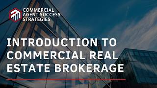 Introduction to Commercial Real Estate Brokerage Teaser