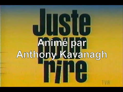 Juste Pour Rire (2001) animé par Anthony Kavanagh