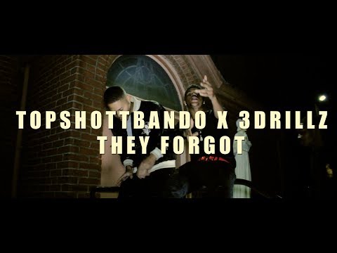 TopShottBando x 3Drillz - They Forgot || @Blaccoutprod