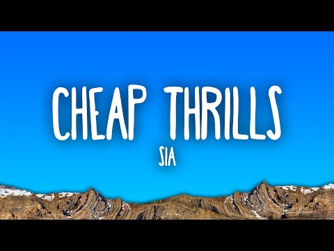 Sia - Cheap Thrills