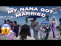 My Nana Wedding Day Vlog SO BEAUTIFUL