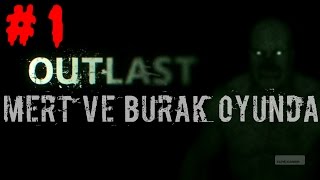 preview picture of video 'Outlast Bölüm 1 - Boruların İçinde Seyhat - Mert ve Burak Oyunda'