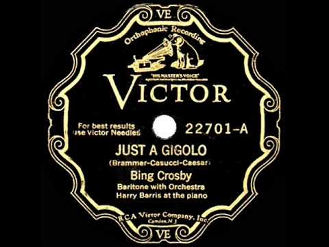 1931 Bing Crosby - Just A Gigolo