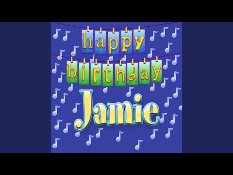 Happy Birthday Jamie (Personalized)