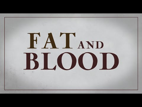 Fat and Blood - 119 Ministries thumbnail
