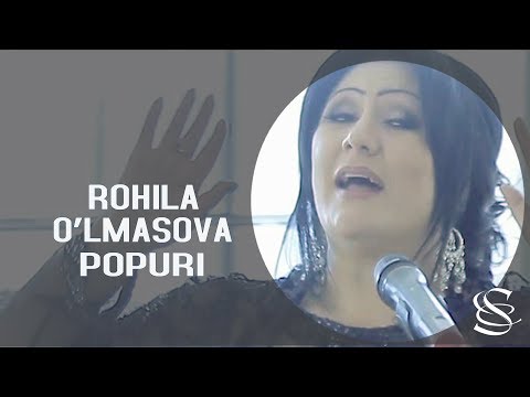 Rohila O'lmasova - Popuri | Рохила Улмасова - Попури